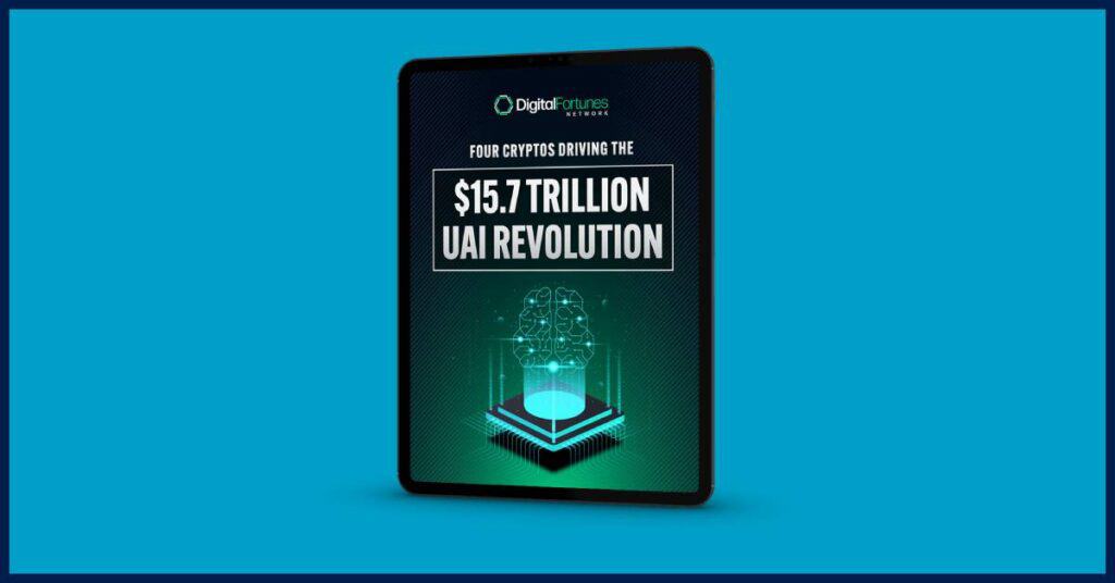 Digital Fortunes Network, Special Briefing #5 - Four Cryptos Driving the $15.7 Trillion UAI Revolution