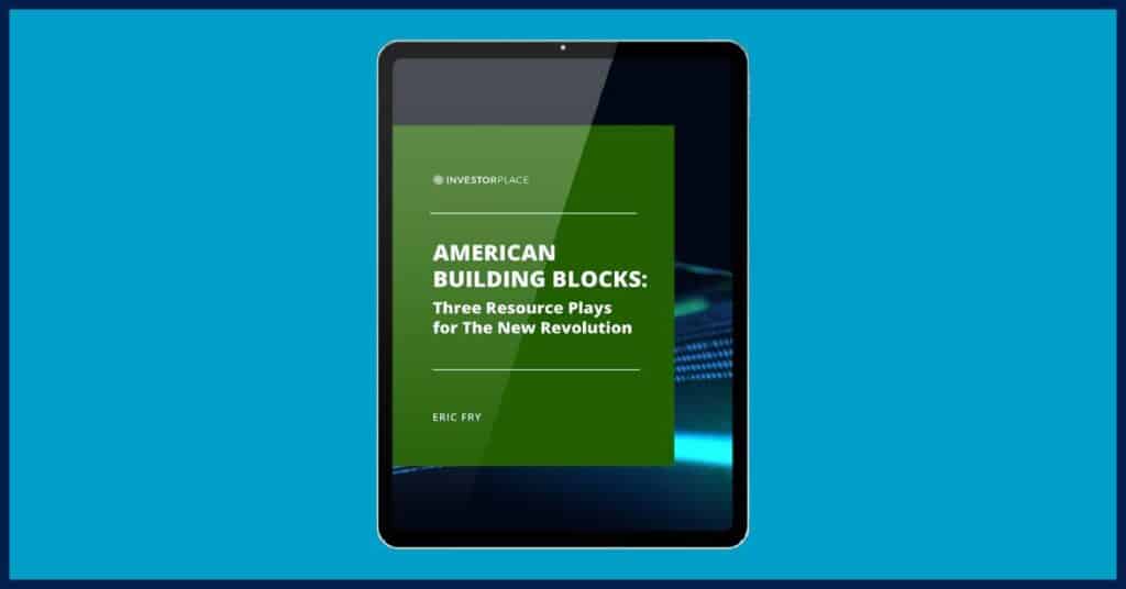 Fry’s Investment Report, Bonus Report #1 - American Building Blocks: Three Resource Plays for The New Revolution